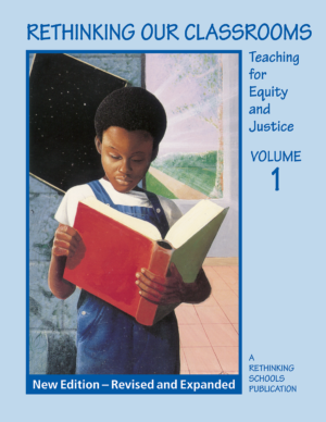 Rethinking Our Classrooms Volume 1 book cover