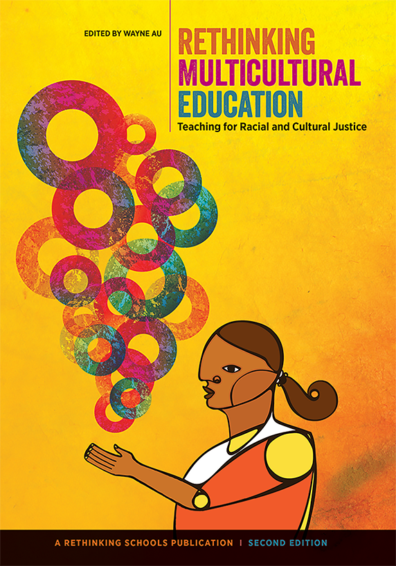 Rethinking Multicultural Education 2nd Edition - Rethinking Schools