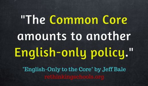 Common Core amounts to another English-only policy