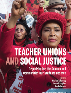 Teacher Unions and Social Justice